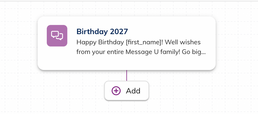 UI screenshot of a completed nudge titled "birthday 2027" and the option to add additional messages